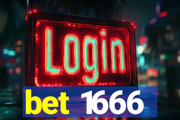 bet 1666